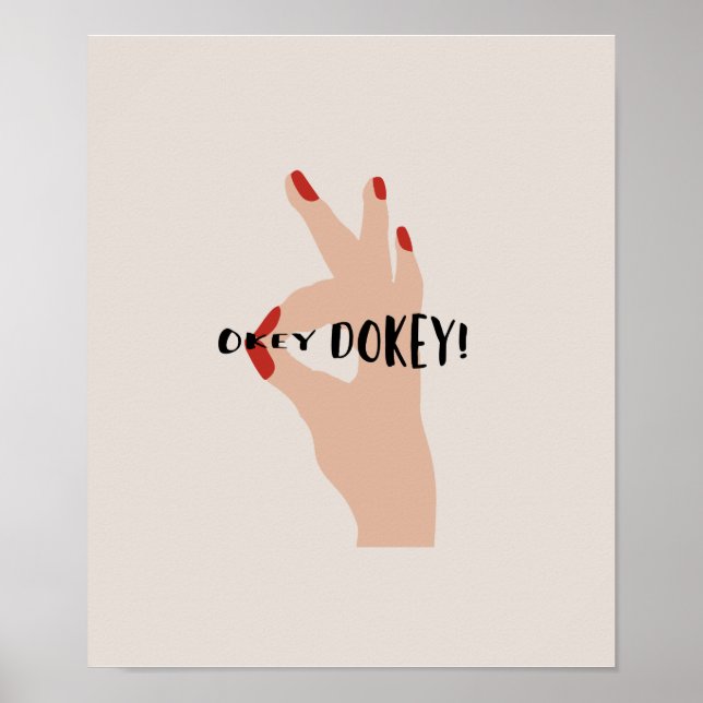 Okey Dokey #lineart #digitalart Poster (Front)