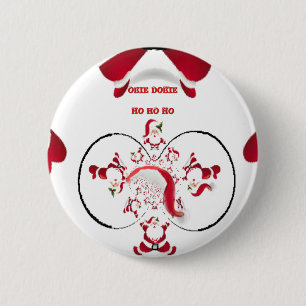 Okie Dokie Hohoho Santa happy Christmas Fun 6 Cm Round Badge