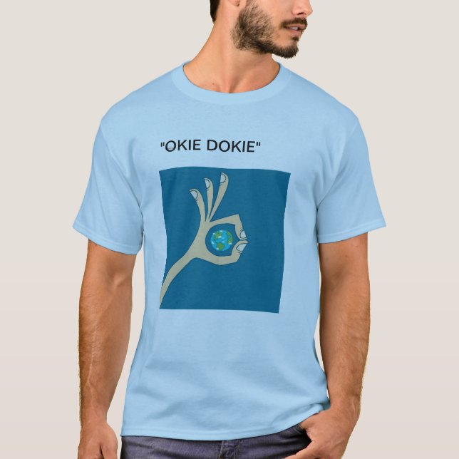 Okie Dokie T-Shirt (Front)