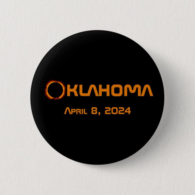 Oklahoma 2024 Total Solar Eclipse  6 Cm Round Badge (Front)