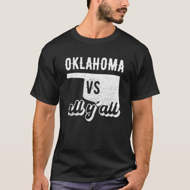 Oklahoma all y'all T-Shirt (Front)