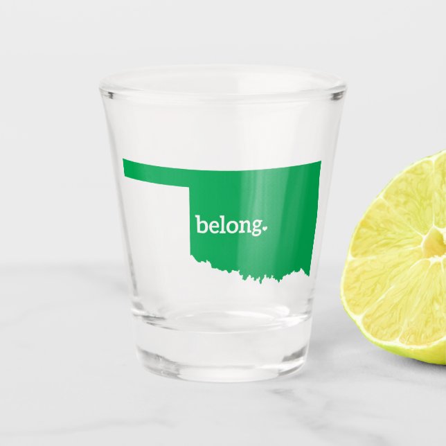 Oklahoma Belong State Map Shot Glass (Front)