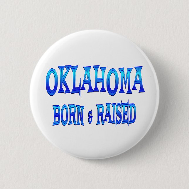 Oklahoma Born & Raised 6 Cm Round Badge (Front)