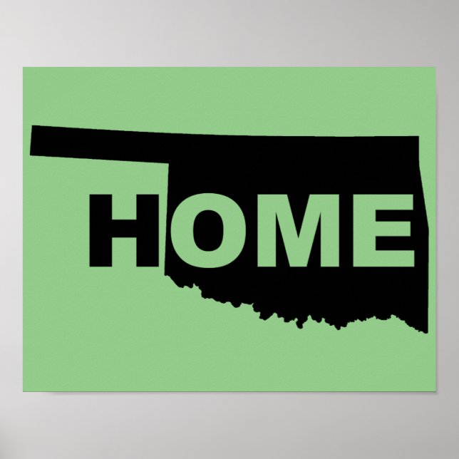 Oklahoma Home Away From State Poster Sign (Front)