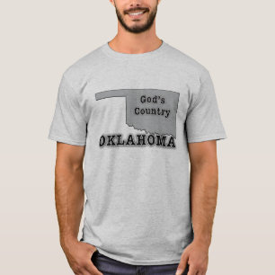 Oklahoma is GOD'S COUNTRY T-Shirt