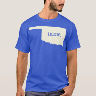 OKLAHOMA IS HOME T-Shirt