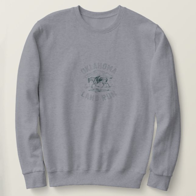 Oklahoma Land Ran Sweatshirt (Design Front)