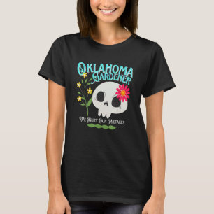Oklahoma Ok State Rebellious Gardener Cute Skull F T-Shirt