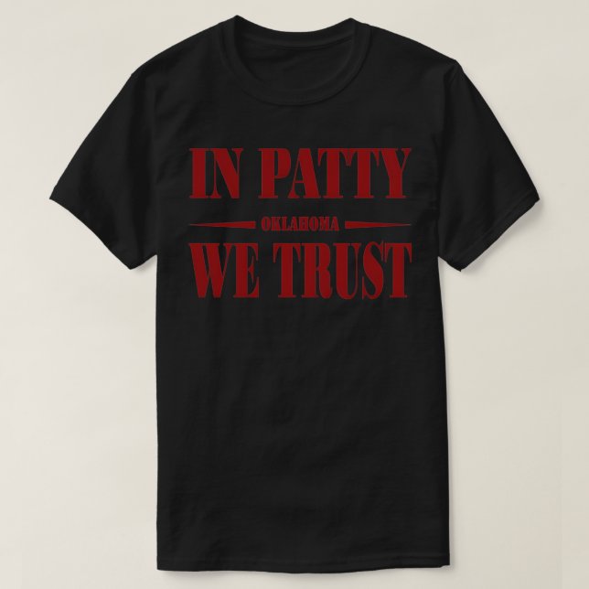 Oklahoma Softball In Patty We Trust  4 T-Shirt (Design Front)