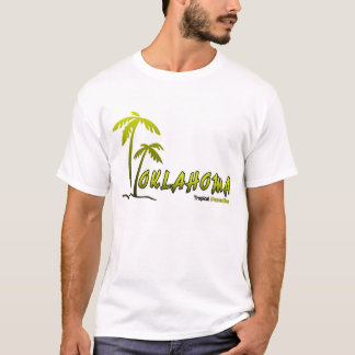 Oklahoma...Tropical Paradise T-Shirt