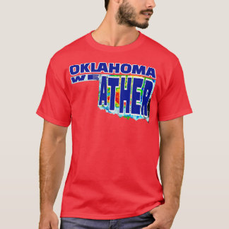 OKLAHOMA WEATHER T-Shirt