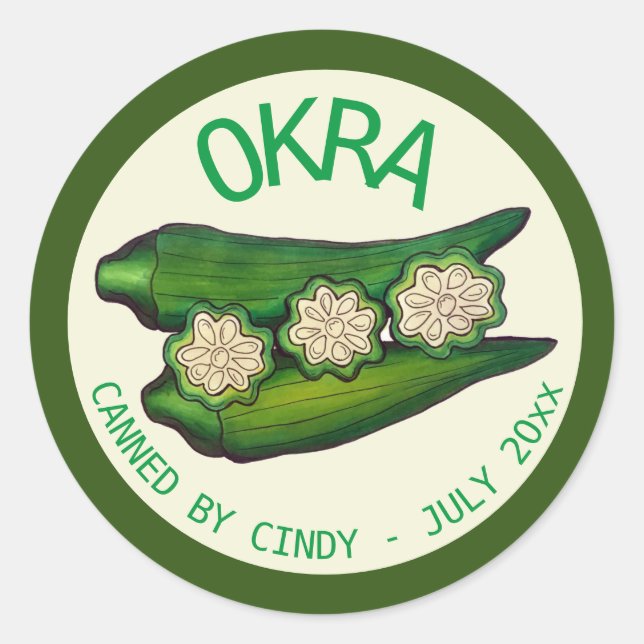 Okra Pods Veggie Vegetable Gumbo Canned Grown By Classic Round Sticker (Front)