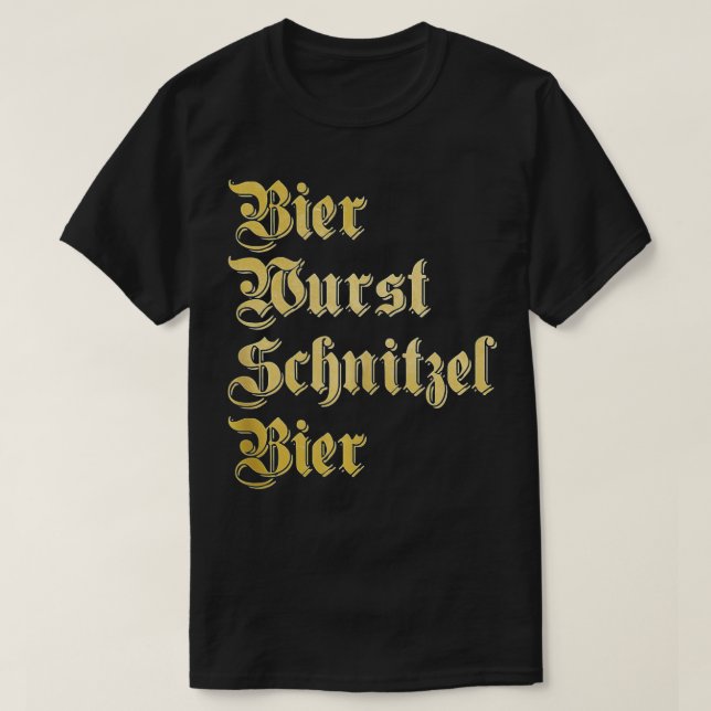 Oktoberfest BIER WURST SCHNITZEL BIER Funny German T-Shirt (Design Front)