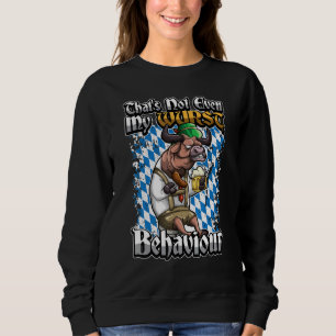 Oktoberfest Bull Wurst Pun Worst Behaviour Beer Sweatshirt