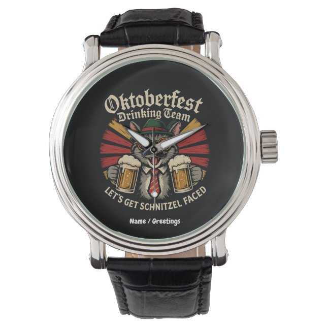 Oktoberfest Drinking Team Lets Get Schnitzel Faced Watch (Front)