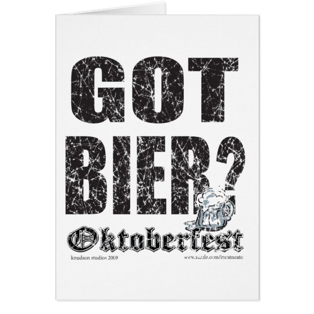 Oktoberfest Got Bier? (Front)