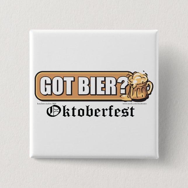 Oktoberfest Got Bier? 15 Cm Square Badge (Front)