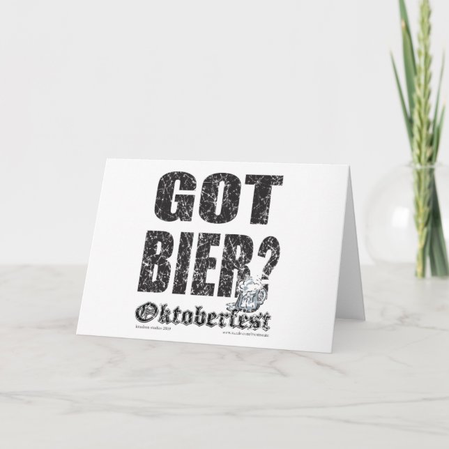 Oktoberfest Got Bier? Card (Front)