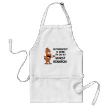 Oktoberfest On My Wurst Behaviour Adult Apron