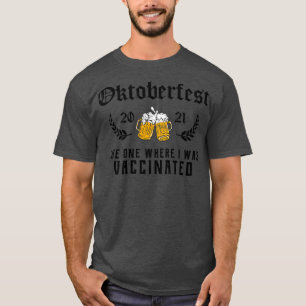 Oktoberfest Vaccinated 2021 T-Shirt