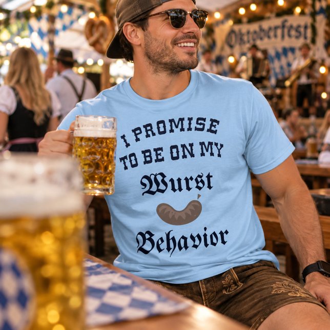 Oktoberfest Wurst Behaviour Tshirt (Creator Uploaded)