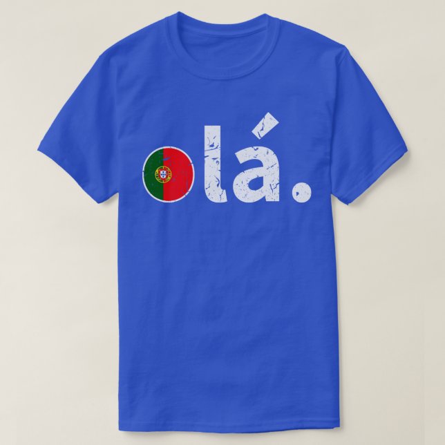 Ola Portuguese T-Shirt (Design Front)