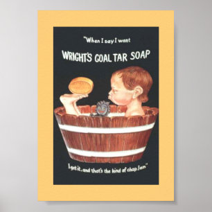 Old 1920 Wright's Coal Tar Soap Ad Boy in Wash Tub Poster