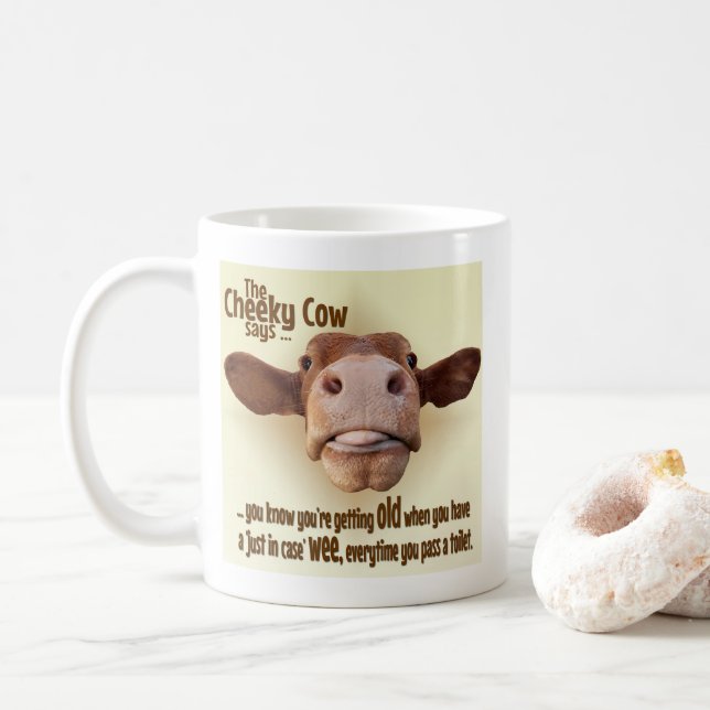 Old Age Humor, Cheeky Cow, Wee. Coffee Mug (With Donut)
