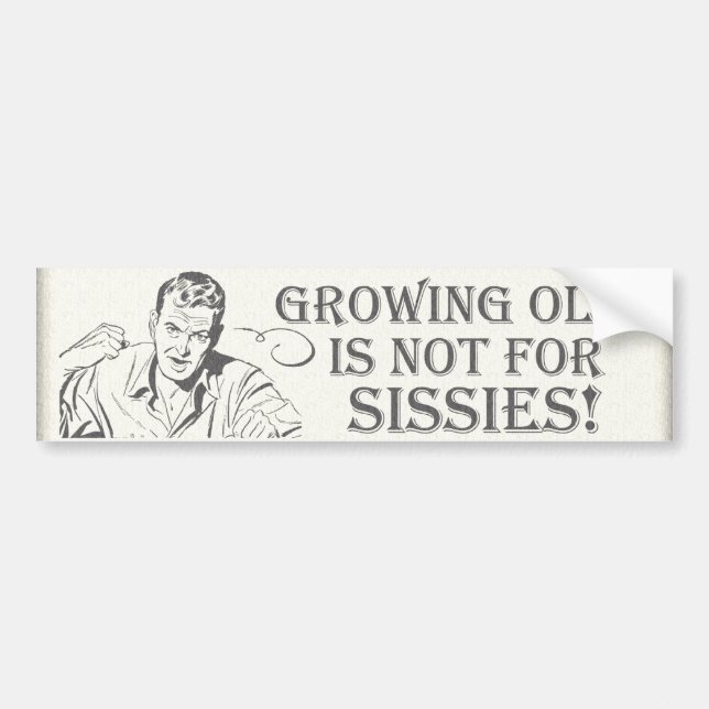 Old Age Humour Bumper Sticker (Front)