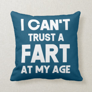Old Age Joke Birthday Senior Gag Can't Trust A Far Cushion