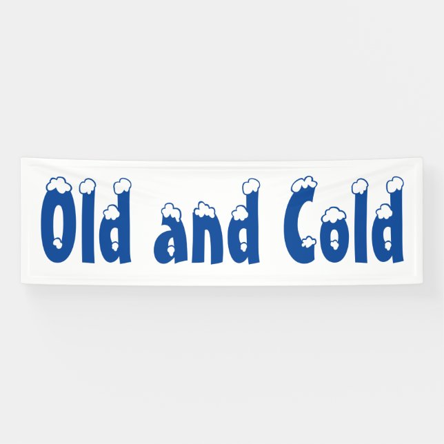 Old and Cold Banner (Horizontal)