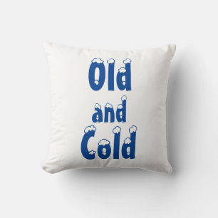 Old and Cold Cushion