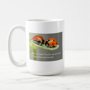 Old and Senile Ladybug New Friends Funny Bestie Coffee Mug