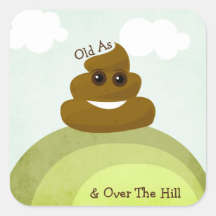 Old As Poo & Over The Hill Emoji Birthday Stickers