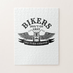 Old Biker Bikers Don't Go Grey We Turn Chrome Jigsaw Puzzle
