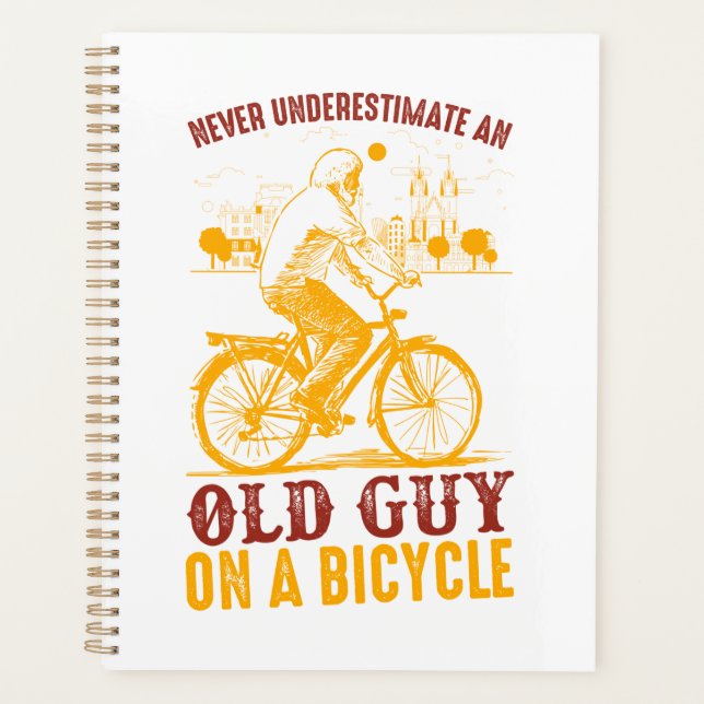 Old Biker Design | Bicycle | never underestimate  Planner (Front)
