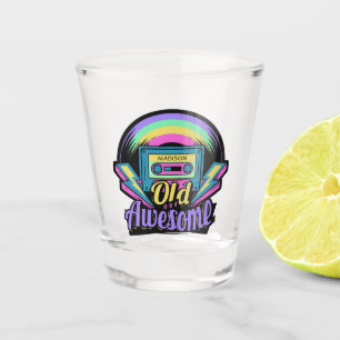 Old but Awesome custom name shot glass