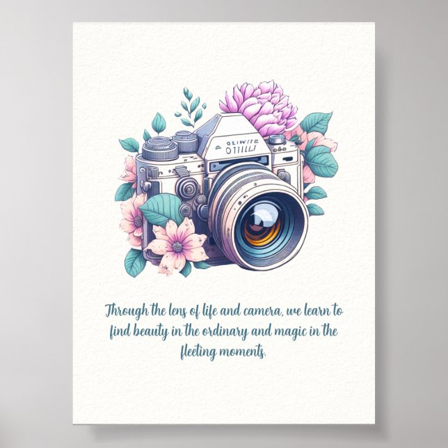 Old Camera With Flowers and Quote Poster (Front)