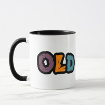 OLD Coffee Mug
