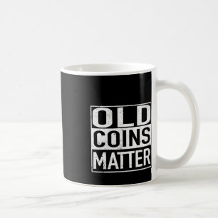 Old Coins Coin Collector Numismatist Sticker  Coffee Mug