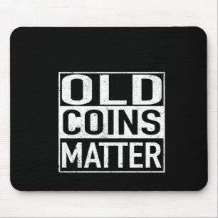 Old Coins Coin Collector Numismatist Sticker Mouse Pad