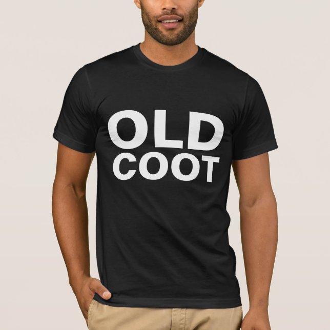 OLD COOT, OVER THE HILL BIRTHDAY T-SHIRTS (Front)