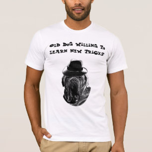 Old Dog Willing To Learn New Tricks Mastiff Art T-Shirt