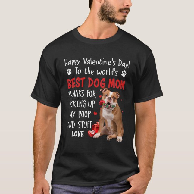 Old English Bulldog Best Dog Mom Valentines Day Fu T-Shirt (Front)