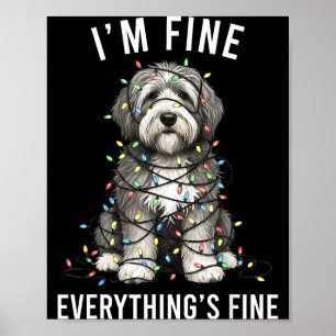 Old English Sheepdog Christmas I'm Fine Everything Poster