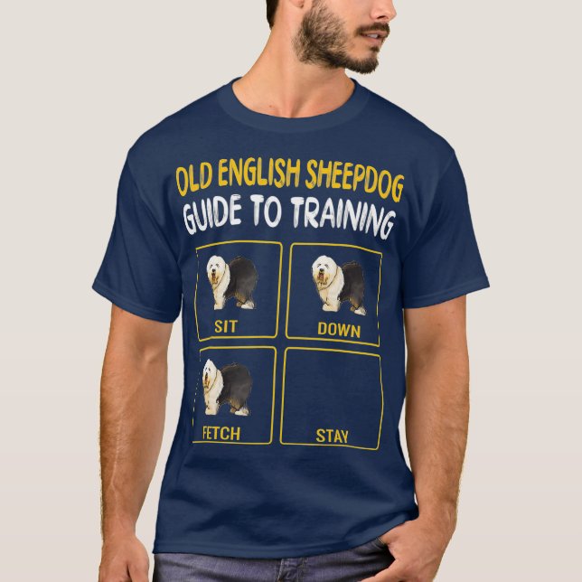 Old English Sheepdog Guide To Training Dog T-Shirt (Front)