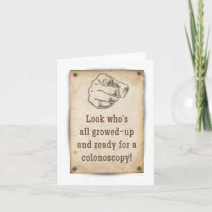 Old Enough for a Colonoscopy Birthday Greeting Car Card