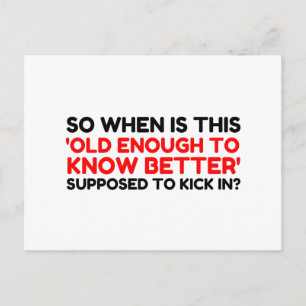 Old Enough To Know Better Postcard