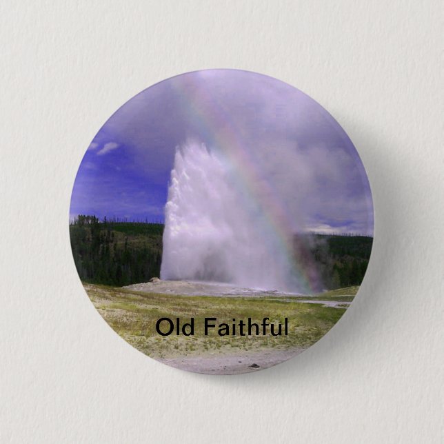 Old Faithful in Yellowstone National Park 6 Cm Round Badge (Front)