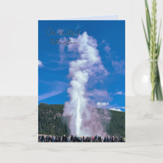 Old Faithful Yellowstone Park Personalise message Card
